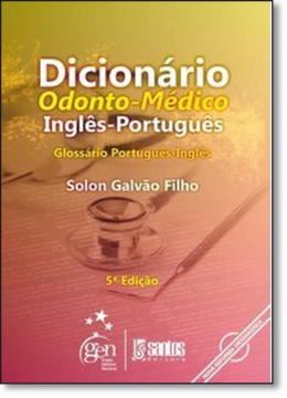 Imagem de DICIONARIO ODONTO-MEDICO - INGLES-PORTUGUES - 5º EDICAO