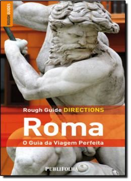 Imagem de ROMA - O GUIA DA VIAGEM PERFEITA - ROUGH GUIDE DIRECTION