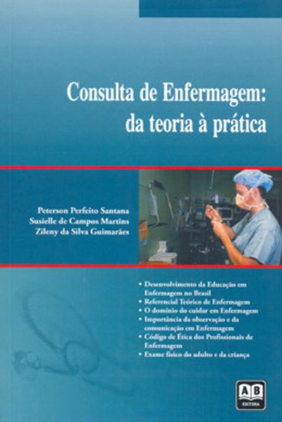 Picture of CONSULTA DE ENFERMAGEM: DA TEORIA A PRATICA