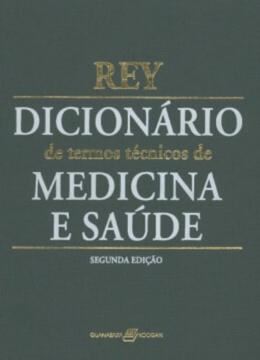 Imagem de DICIONARIO DE TERMOS TECNICOS DE MEDICINA E SAUDE - 2ª ED