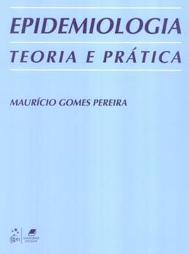 Imagem de EPIDEMIOLOGIA - TEORIA E PRATICA