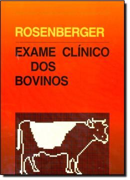 Imagem de EXAME CLINICO DOS BOVINOS - 3ª EDICAO