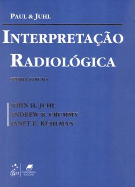 Picture of INTERPRETACAO RADIOLOGICA - PAUL & JUHL - 7ª ED