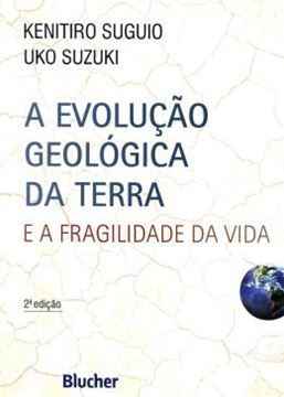 Imagem de A EVOLUCAO GEOLOGICA DA TERRA - 2 ª ED