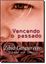 Imagem de VENCENDO O PASSADO - CAPA DURA