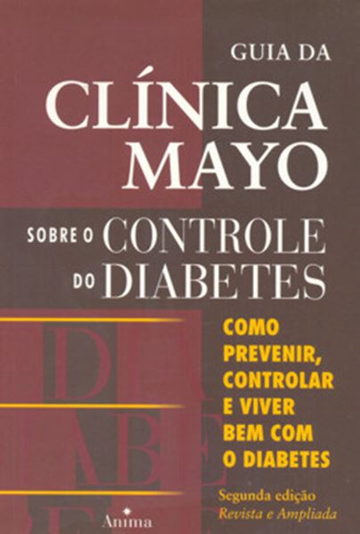 Picture of GUIA DA CLINICA MAYO SOBRE O CONTROLE DE DIABETES