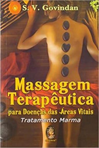 Picture of MASSAGEM TERAPEUTICA PARA DOENCAS DAS AREAS VITAIS - TRATAMENTO MARMA