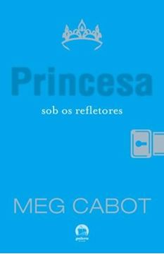 Imagem de A PRINCESA SOB OS REFLETORES - VOL. 2 - 22ª ED