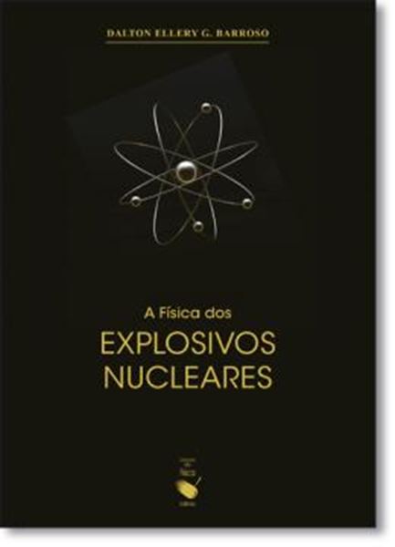 Picture of FISICA DOS EXPLOSIVOS NUCLEARES, A