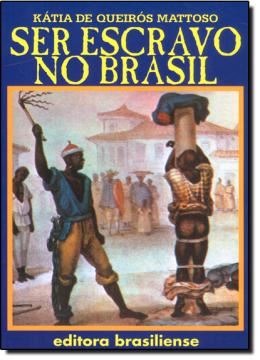 Imagem de SER ESCRAVO NO BRASIL