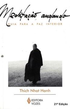 Imagem de MEDITACAO ANDANDO - GUIA PARA A PAZ INTERIOR - 21ª EDICAO