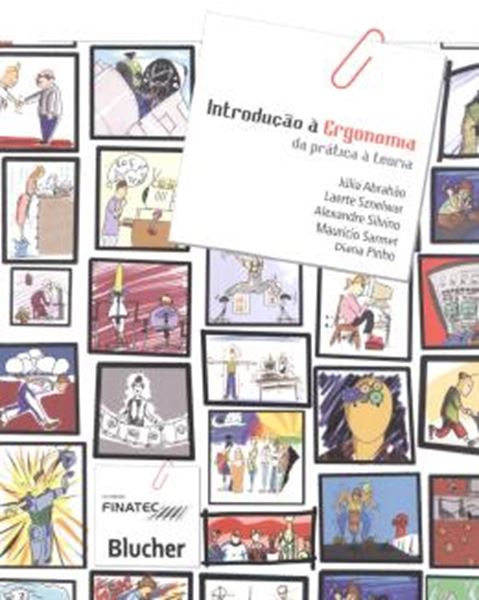 Picture of INTRODUCAO A ERGONOMIA: DA PRATICA A TEORIA