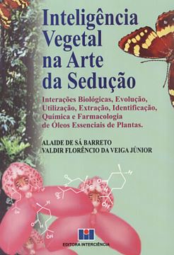 Imagem de INTELIGENCIA VEGETAL NA ARTE DA SEDUCAO 