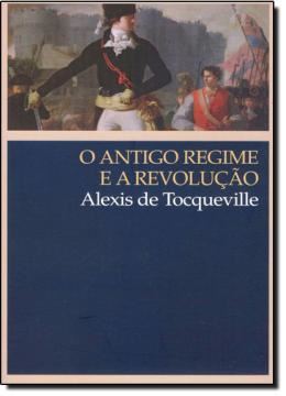 Imagem de ANTIGO REGIME E A REVOLUCAO, O