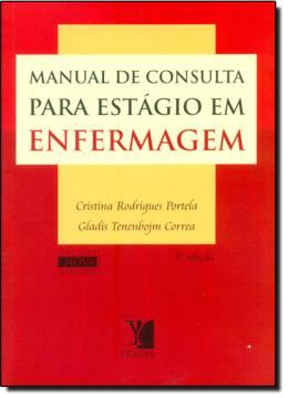 Imagem de MANUAL DE CONSULTA PARA ESTAGIO EM ENFERMAGEM