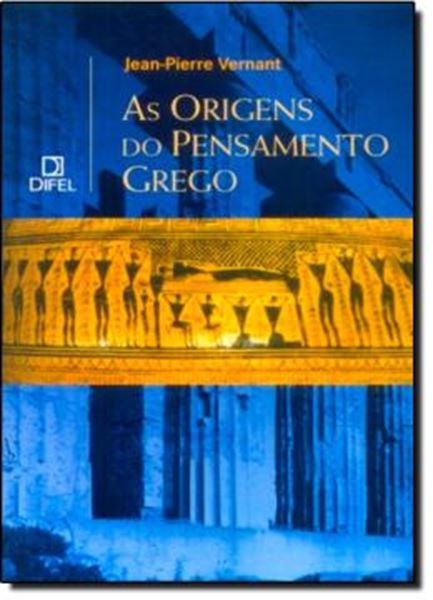 Picture of AS ORIGENS DO PENSAMENTO GREGO - 24ª ED