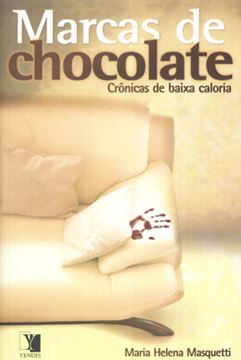 Imagem de MARCAS DE CHOCOLATE - CRONICAS DE BAIXA CALORIA
