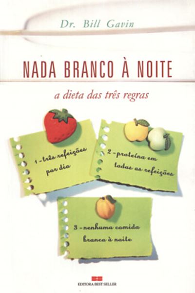 Picture of NADA BRANCO A NOITE - A DIETA DAS TRES REGRAS
