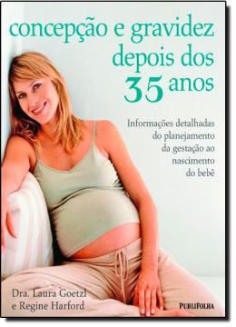 Imagem de CONCEPCAO E GRAVIDEZ DEPOIS DOS 35 ANOS
