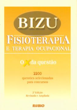 Imagem de BIZU - O X DA QUESTAO - 2200 QUESTOES FISIOTERAPIA E TERAPIA OCUPACIONAL