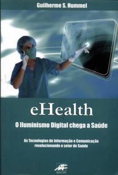 Imagem de EHEALTH - O ILUMINISMO DIGITAL CHEGA A SAUDE