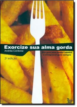 Imagem de EXORCIZE SUA ALMA GORDA