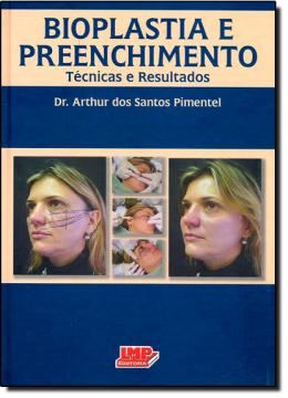 Imagem de BIOPLASTIA E PREENCHIMENTO - TECNICAS E RESULTADOS - 2º ED