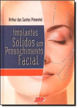 Imagem de IMPLANTES SOLIDOS EM PREENCHIMENTO FACIAL