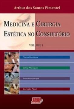 Imagem de MEDICINA E CIRURGIA ESTETICA NO CONSULTORIO - VOLUME 1