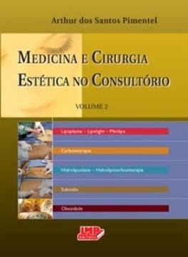 Imagem de MEDICINA E CIRURGIA ESTETICA NO CONSULTORIO - VOLUME 2