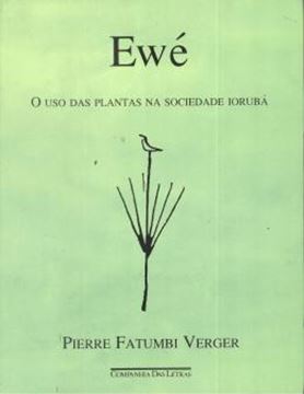 Imagem de EWE - O USO DAS PLANTAS NA SOCIEDADE IORUBA