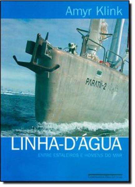 Picture of LINHA-D´AGUA - ENTRE BRASILEIROS E HOMENS DO MAR