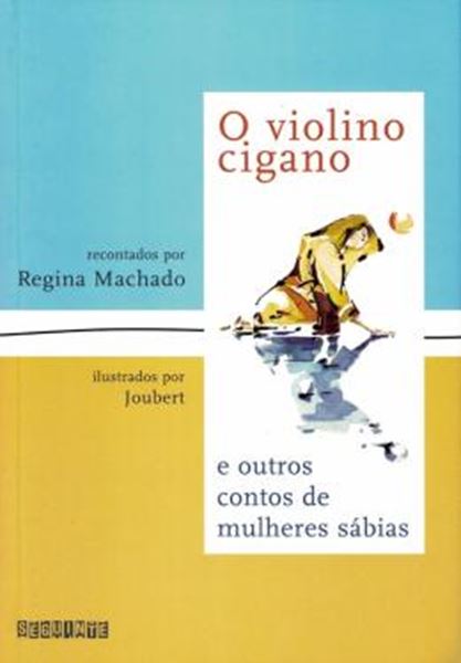 Picture of VIOLINO CIGANO E OUTROS CONTOS DE MULHERES SABIAS