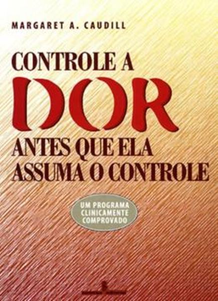 Picture of CONTROLE A DOR ANTES QUE ELA ASSUMA O CONTROLE