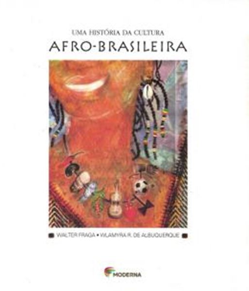 Picture of UMA HISTORIA DA CULTURA AFRO-BRASILEIRA