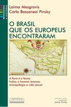 Imagem de BRASIL QUE OS EUROPEUS ENCONTRARAM, O