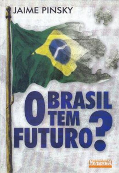 Picture of BRASIL TEM FUTURO?, O