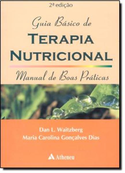 Picture of GUIA BASICO DE TERAPIA NUTRICIONAL - MANUAL DE BOAS PRATICAS