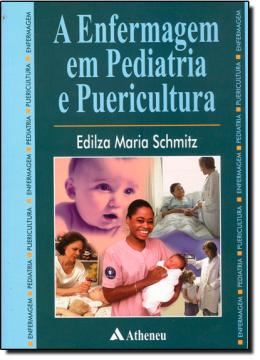 Imagem de ENFERMAGEM EM PEDIATRIA E PUERICULTURA, A