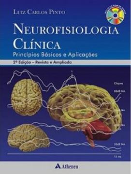 Imagem de NEUROFISIOLOGIA CLINICA - PRINCIPIOS BASICOS E APLICACOES - 2ª EDICAO 