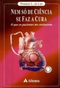 Imagem de NEM SO DE CIENCIA SE FAZ A CURA - 2ª ED