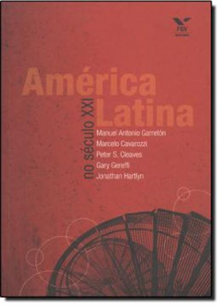 Picture of AMERICA LATINA NO SECULO XXI: EM DIRECAO A UMA NOVA MATRIZ SOCIOPOLITICA