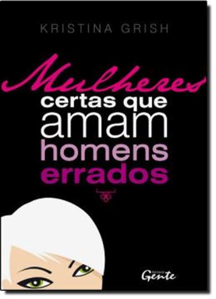 Picture of MULHERES CERTAS QUE AMAM HOMENS ERRADOS