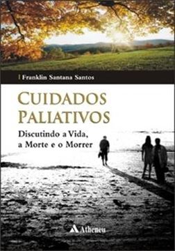 Imagem de CUIDADOS PALIATIVOS - DISCUTINDO A VIDA, A MORTE E O MORRER