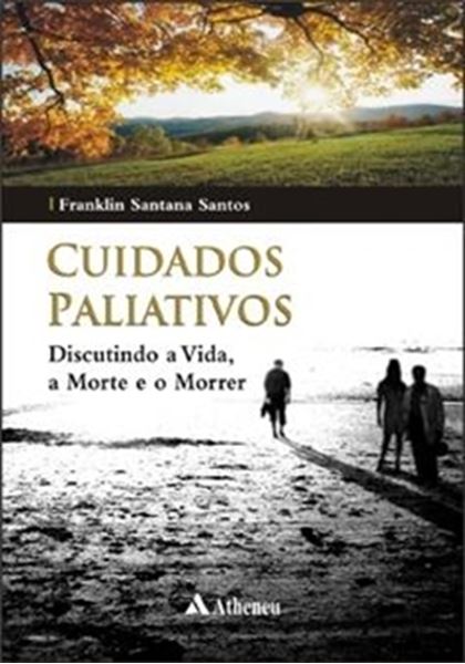 Picture of CUIDADOS PALIATIVOS - DISCUTINDO A VIDA, A MORTE E O MORRER