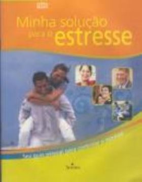 Imagem de MINHA SOLUCAO PARA O ESTRESSE