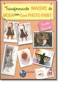 Imagem de TRANSFORMANDO IMAGENS DE MODA COM COREL PHOTO-PAINT