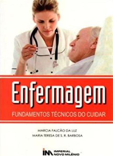Picture of ENFERMAGEM FUNDAMENTOS TECNICOS DO CUIDAR