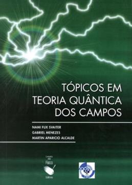 Imagem de TOPICOS EM TEORIA QUANTICA DOS CAMPOS