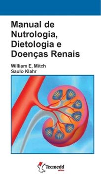 Imagem de MANUAL DE NUTROLOGIA, DIETOLOGIA E DOENCAS RENAIS